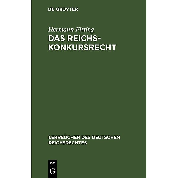 Das Reichs-Konkursrecht, Hermann Fitting