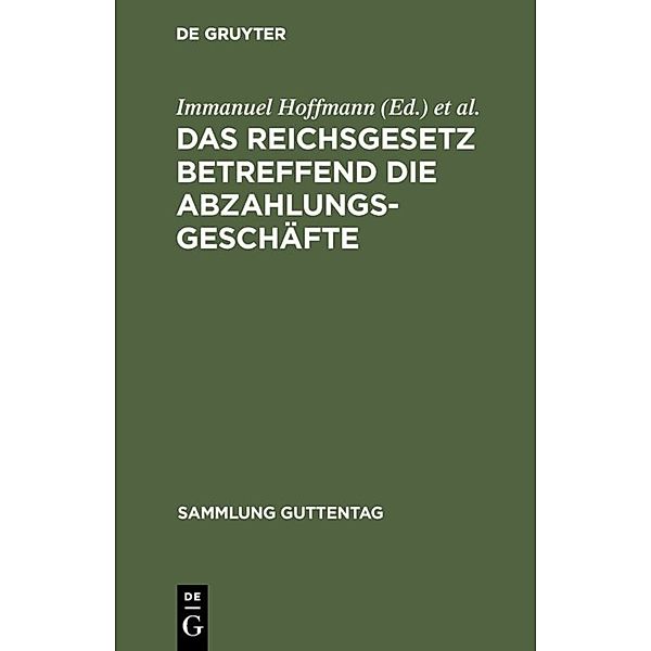 Das Reichsgesetz betreffend die Abzahlungsgeschäfte