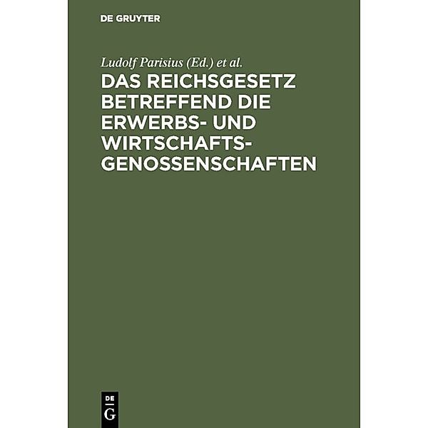 Das Reichsgesetz betreffend die Erwerbs- und Wirtschaftsgenossenschaften