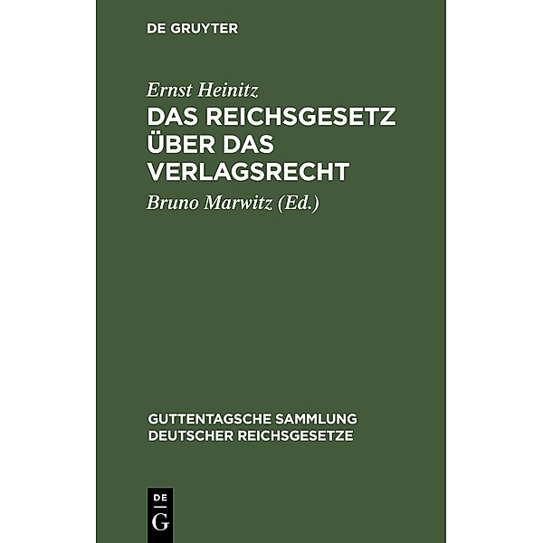 Das Reichsgesetz über das Verlagsrecht, Ernst Heinitz
