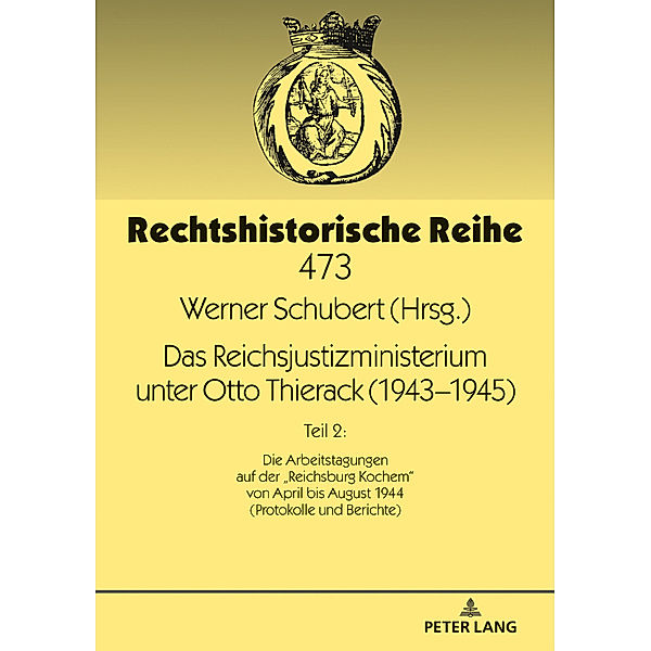 Das Reichsjustizministerium unter Otto Thierack (1943-1945)