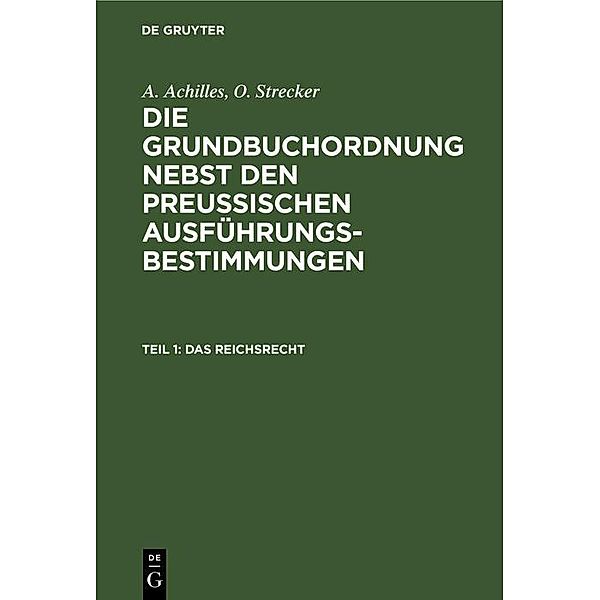 Das Reichsrecht, A. Achilles, O. Strecker