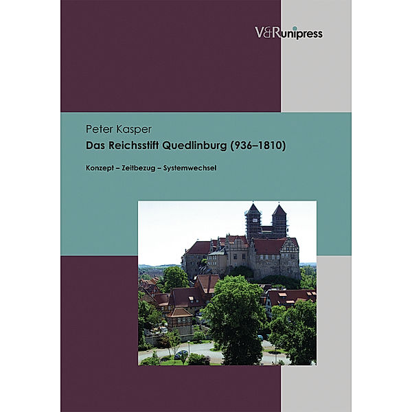 Das Reichsstift Quedlinburg (936-1810), Peter Kasper