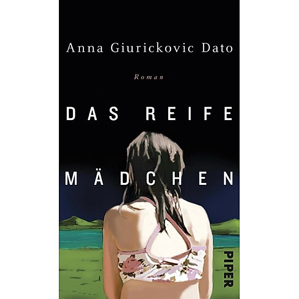 Das reife Mädchen, Anna Giurickovic Dato