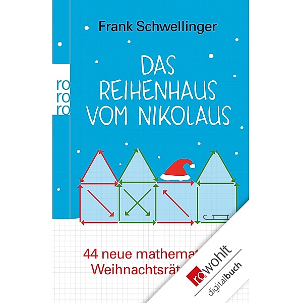 Das Reihenhaus vom Nikolaus, Frank Schwellinger