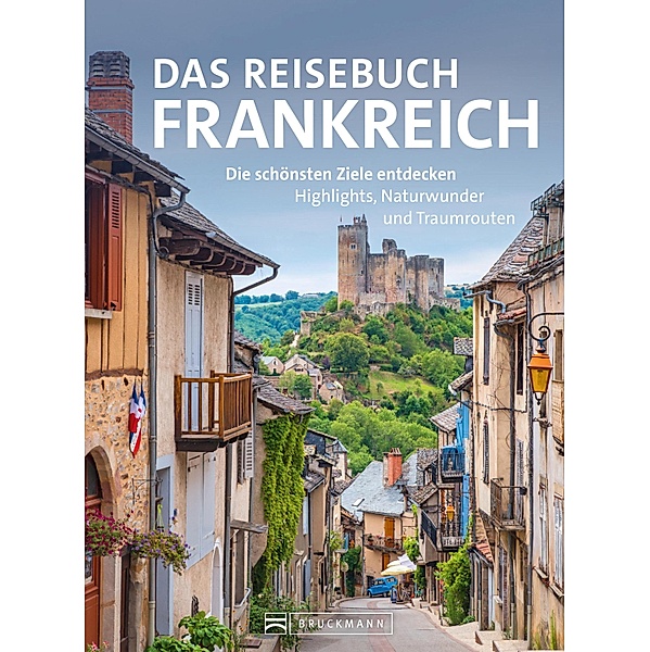 Das Reisebuch Frankreich, Constanze Wimmer, Jürgen Zichnowitz, Silke Heller-Jung