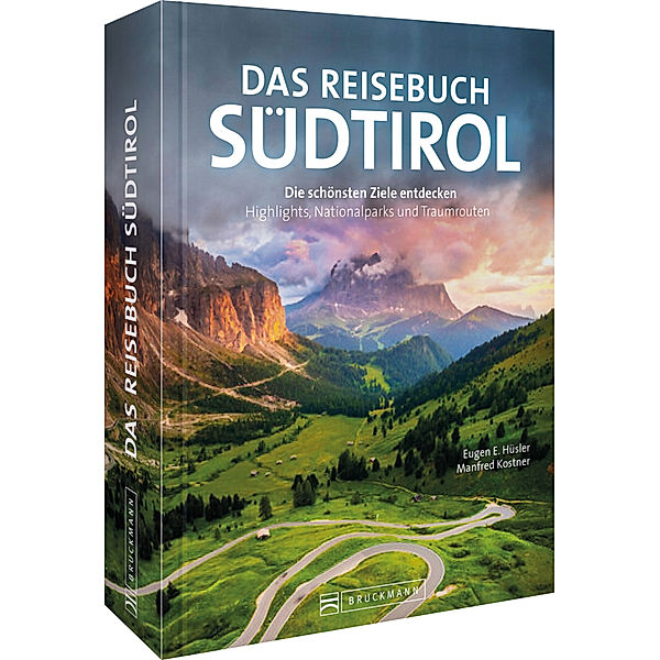 Das Reisebuch Südtirol, Eugen E. Hüsler