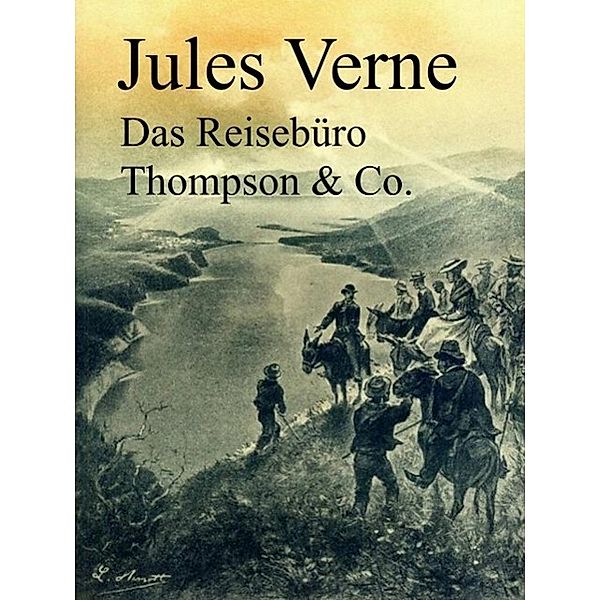 Das Reisebüro Thompson & Co., Jules Verne, Michel Verne