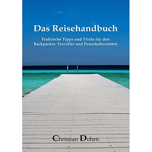 Das Reisehandbuch, Christian Dohrn