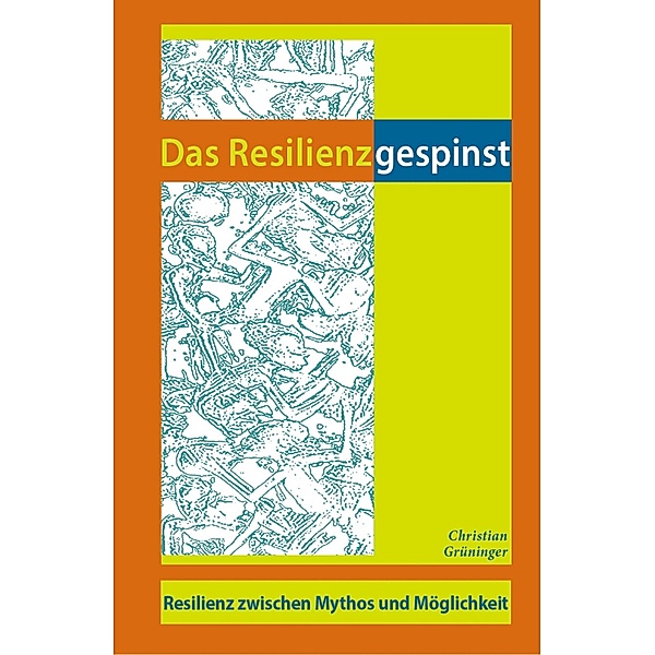 Das Resilienzgespinst, Christian Grüninger
