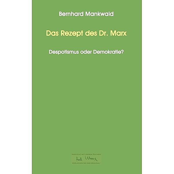 Das Rezept des Dr. Marx, Bernhard Mankwald