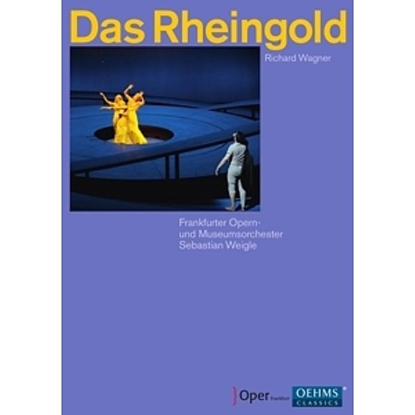 Das Rheingold, Weigle, Schmeckenberger, Lazar