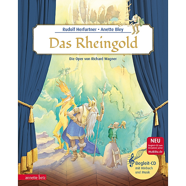 Das Rheingold (Das musikalische Bilderbuch mit CD und zum Streamen), Rudolf Herfurtner