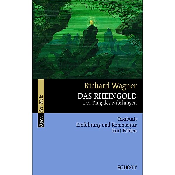 Das Rheingold / Opern der Welt, Richard Wagner