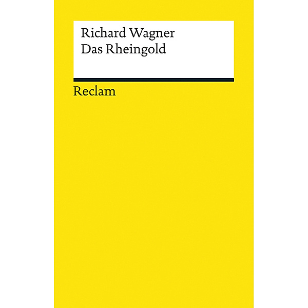 Das Rheingold, Textbuch, Richard Wagner