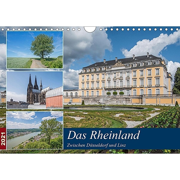 Das Rheinland - Zwischen Düsseldorf und Linz (Wandkalender 2021 DIN A4 quer), Thomas Leonhardy