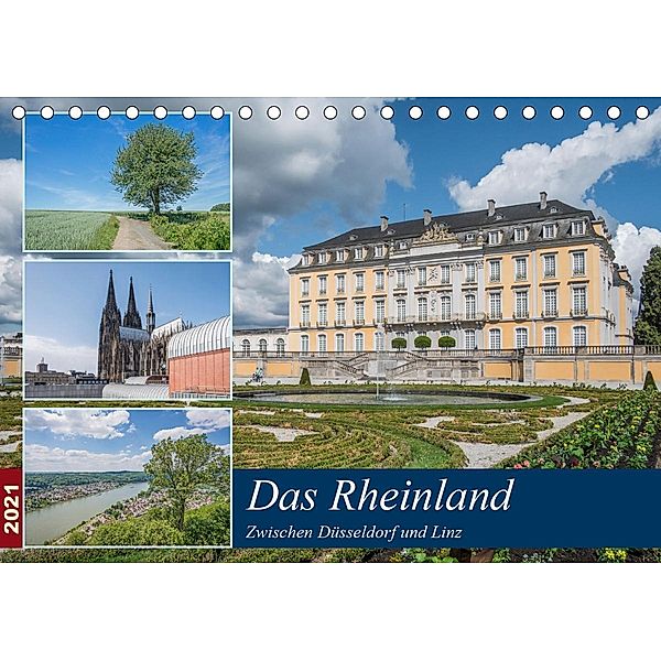 Das Rheinland - Zwischen Düsseldorf und Linz (Tischkalender 2021 DIN A5 quer), Thomas Leonhardy