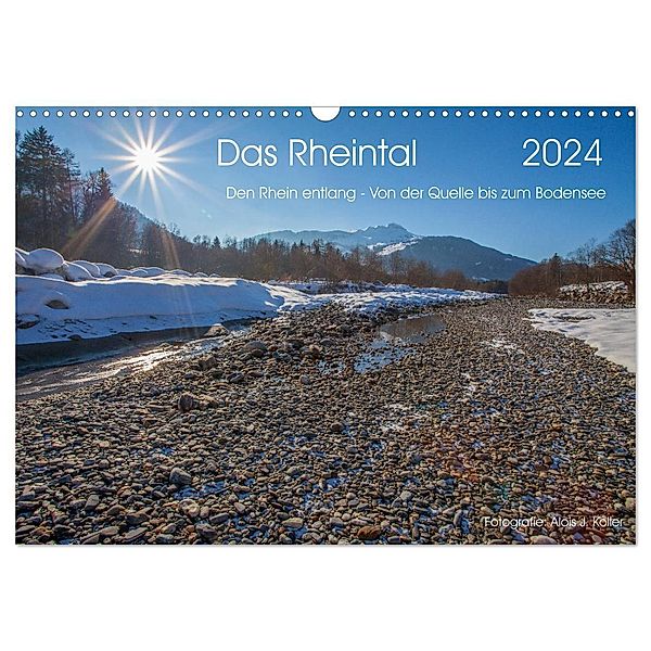 Das Rheintal 2024 (Wandkalender 2024 DIN A3 quer), CALVENDO Monatskalender, Alois J. Koller - 4pictures.ch