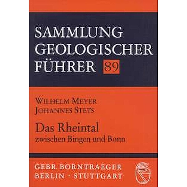 Das Rheintal zwischen Bingen und Bonn, Wilhelm Meyer, Johannes Stets