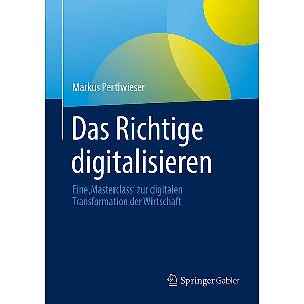 Das Richtige digitalisieren, Markus Pertlwieser