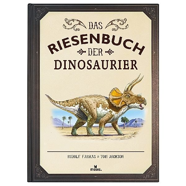 Das Riesenbuch der Dinosaurier, Rudolf Farkas, Tom Jackson