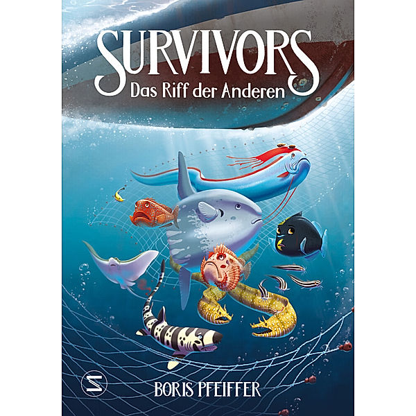 Das Riff der anderen / Survivors Bd.2, Boris Pfeiffer