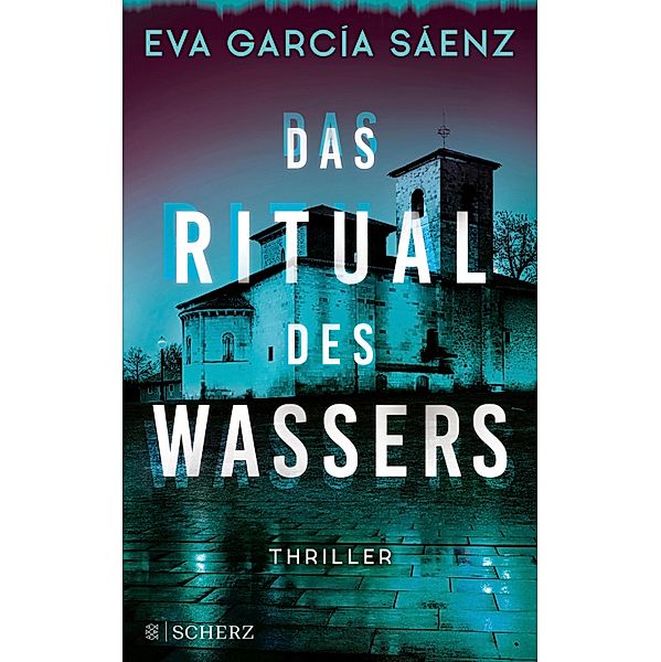 Das Ritual des Wassers / Inspector Ayala ermittelt Bd.2, Eva García Sáenz