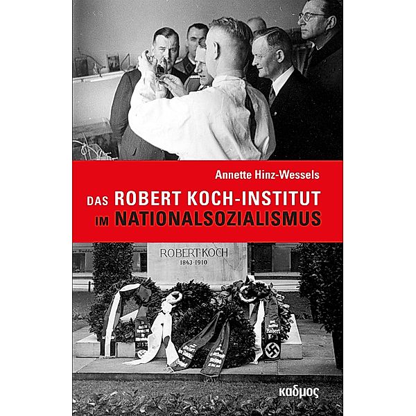 Das Robert Koch-Institut im Nationalsozialismus, Annette Hinz-Wessels