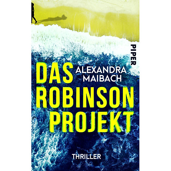 Das Robinson-Projekt, Alexandra Maibach