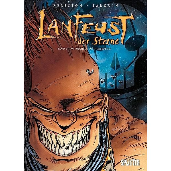 Das Röcheln des Freibeuters / Lanfeust der Sterne Bd.6, Christophe Arleston