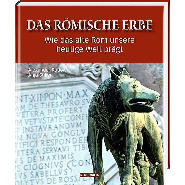 Das römische Erbe, Alexander Rudow, Anja Stiller