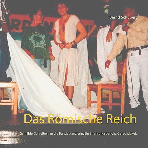 Das Römische Reich, Bernd Schubert