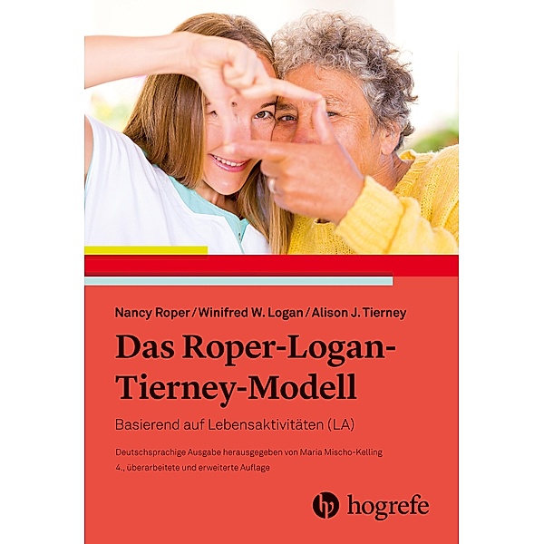 Das Roper-Logan-Tierney-Modell, Nancy Roper, Winifred W. Logan, Alison J. Tierney