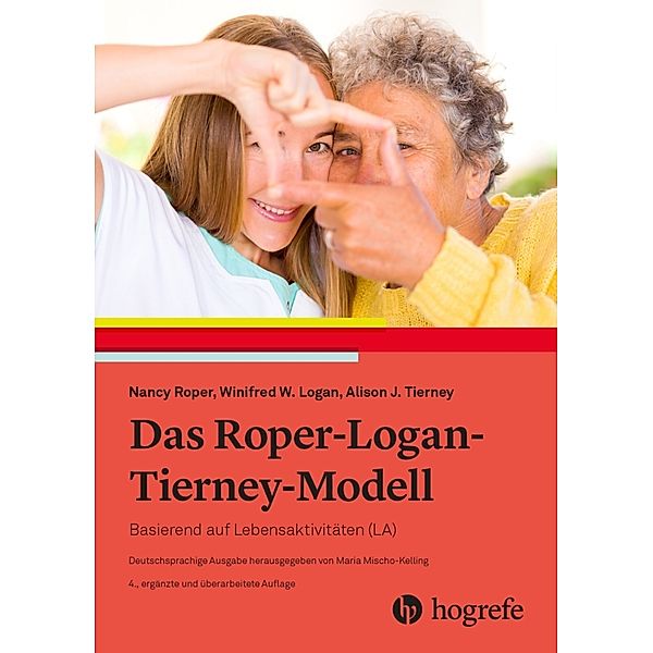 Das Roper-Logan-Tierney-Modell, Nancy Roper, Winifred W. Logan, Alison J. Tierney
