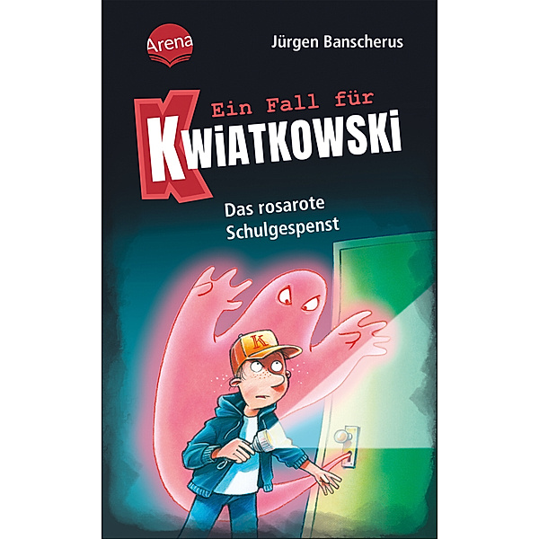 Das rosarote Schulgespenst / Ein Fall für Kwiatkowski Bd.15, Jürgen Banscherus
