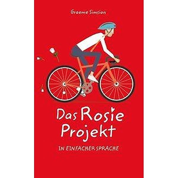 Das Rosie Projekt, Graeme Simsion