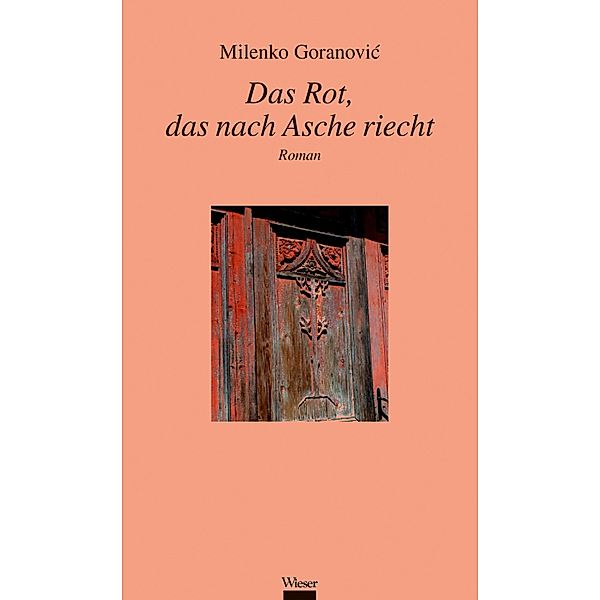 Das Rot, das nach Asche riecht, Milenko Goranovic