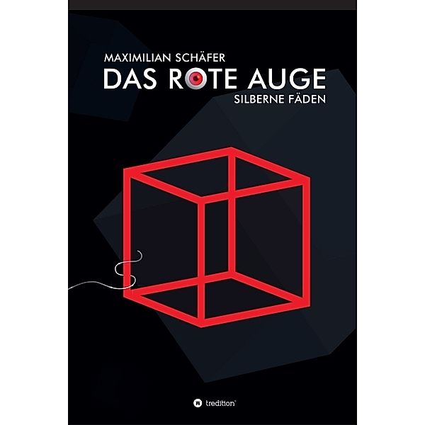 Das Rote Auge, Maximilian Schäfer