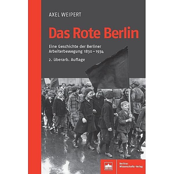 Das Rote Berlin, Axel Weipert