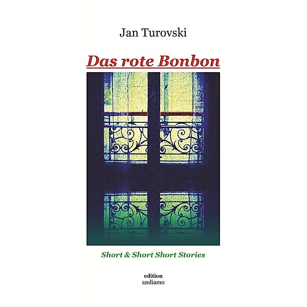 Das rote Bonbon, Jan Turovski