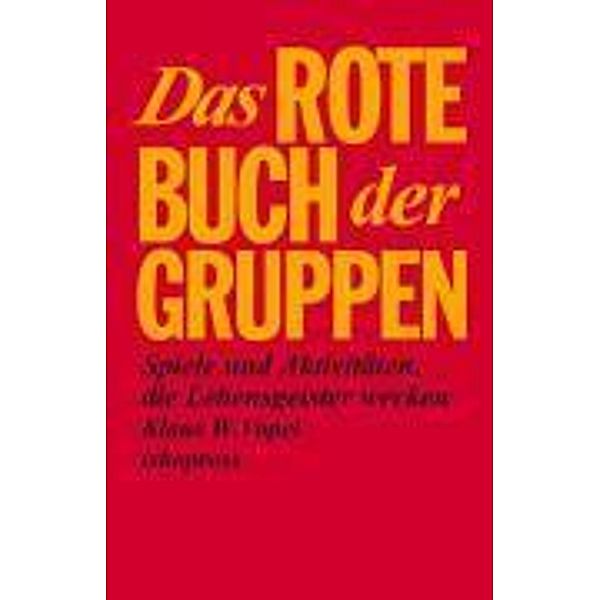 Das rote Buch der Gruppen, Klaus W. Vopel
