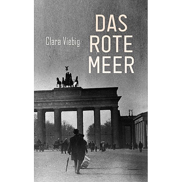 Das rote Meer, Clara Viebig