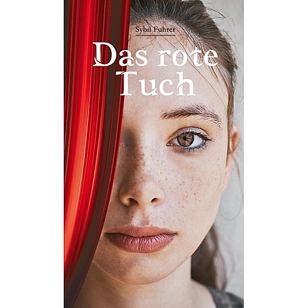 Das rote Tuch, Sybil Fuhrer