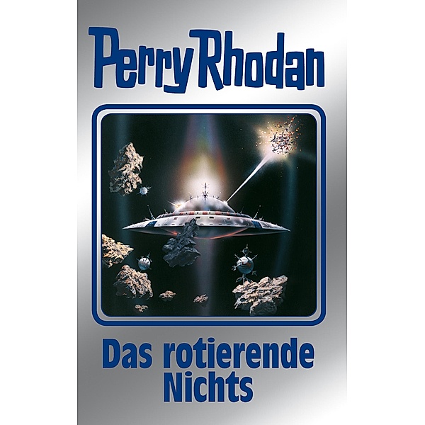 Das rotierende Nichts / Perry Rhodan - Silberband Bd.128, Horst Hoffmann, William Voltz, H. G. Francis, Kurt Mahr