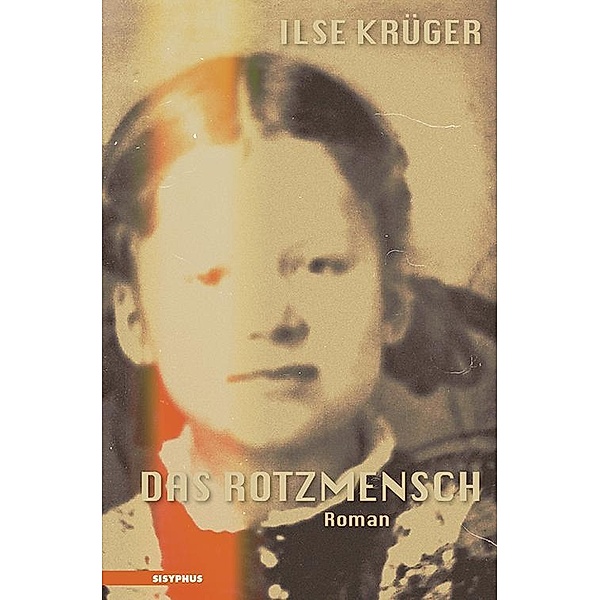 Das Rotzmensch, Ilse Krüger