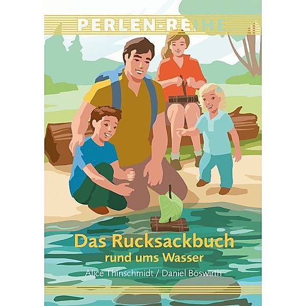 Das Rucksackbuch, Alice Thinschmidt, Daniel Böswirth