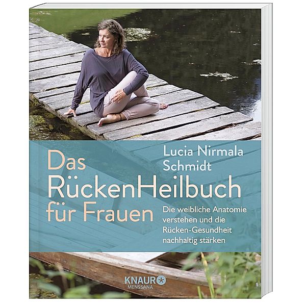 Das RückenHeilbuch für Frauen, Lucia Schmidt