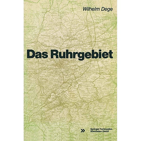 Das Ruhrgebiet, Wilhelm Dege