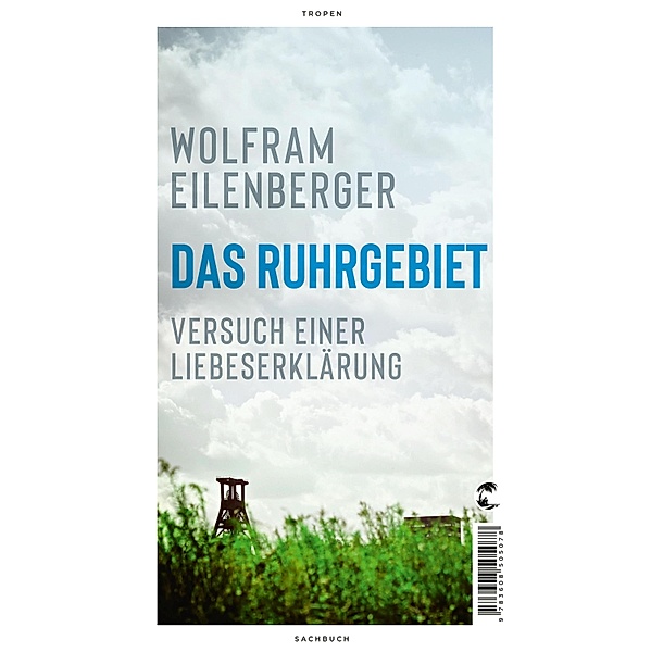 Das Ruhrgebiet, Wolfram Eilenberger