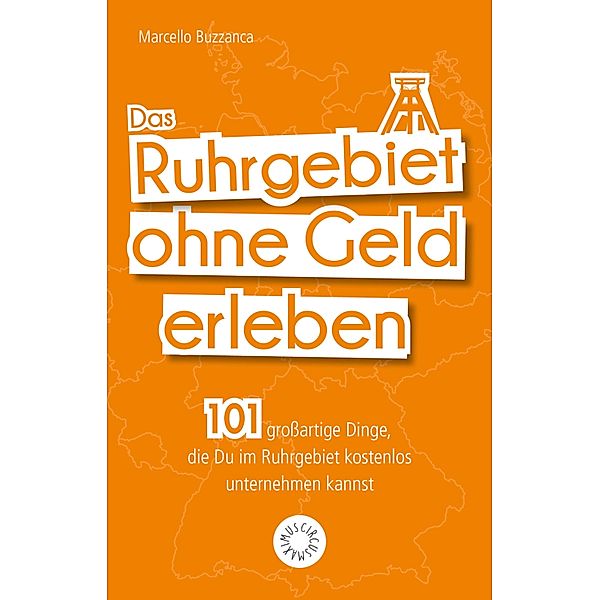 Das Ruhrgebiet ohne Geld erleben, Marcello Buzzanca